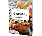 Glutenfritt - En bakbok för hela familjen
